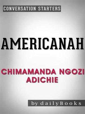 americanah a novel by chimamanda ngozi adichie